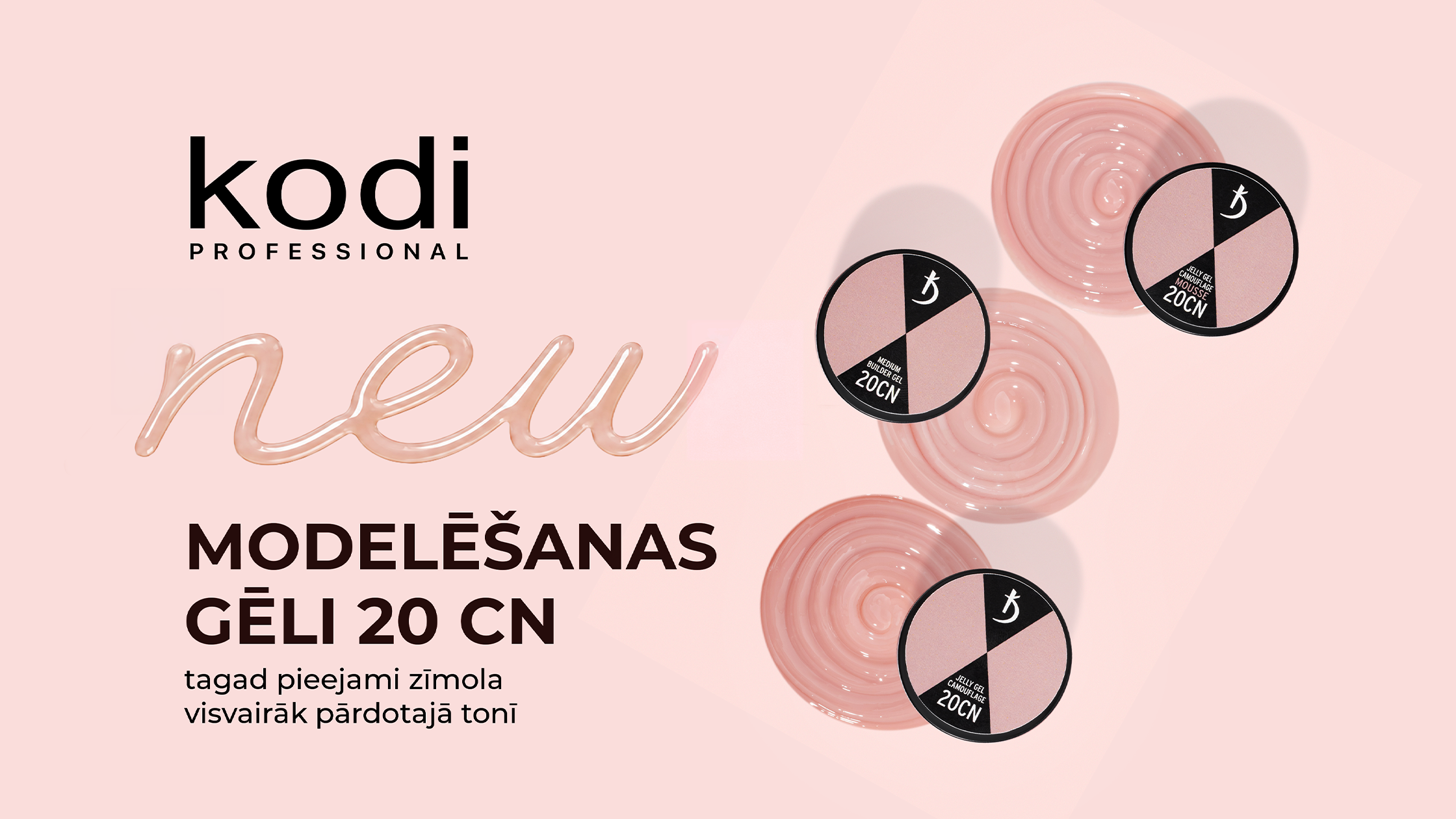 20CN MODELĒŠANAS GĒLI- JAUNUMS ZĪMOLA POPULĀRĀKAJĀ TONĪ!